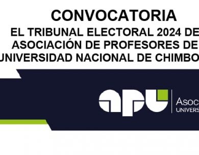 ELECCIONES PARA RENOVAR EL DIRECTORIO DE LA ASOCIACIÓN DE PROFESORES DE LA UNIVERSIDAD NACIONAL DE CHIMBORAZO